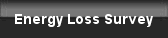Energy Loss Surveys